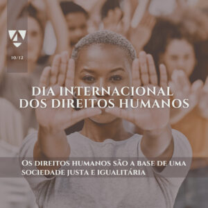 10 de dezembro Dia Internacional dos Direitos Humanos!